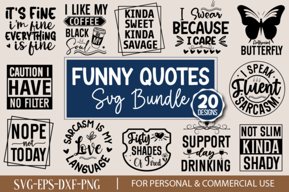 Download Funny Quotes SVG Bundle - Quotes Collection
